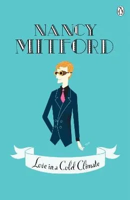 Nancy Mitford: Love in a Cold Climate [2010] paperback